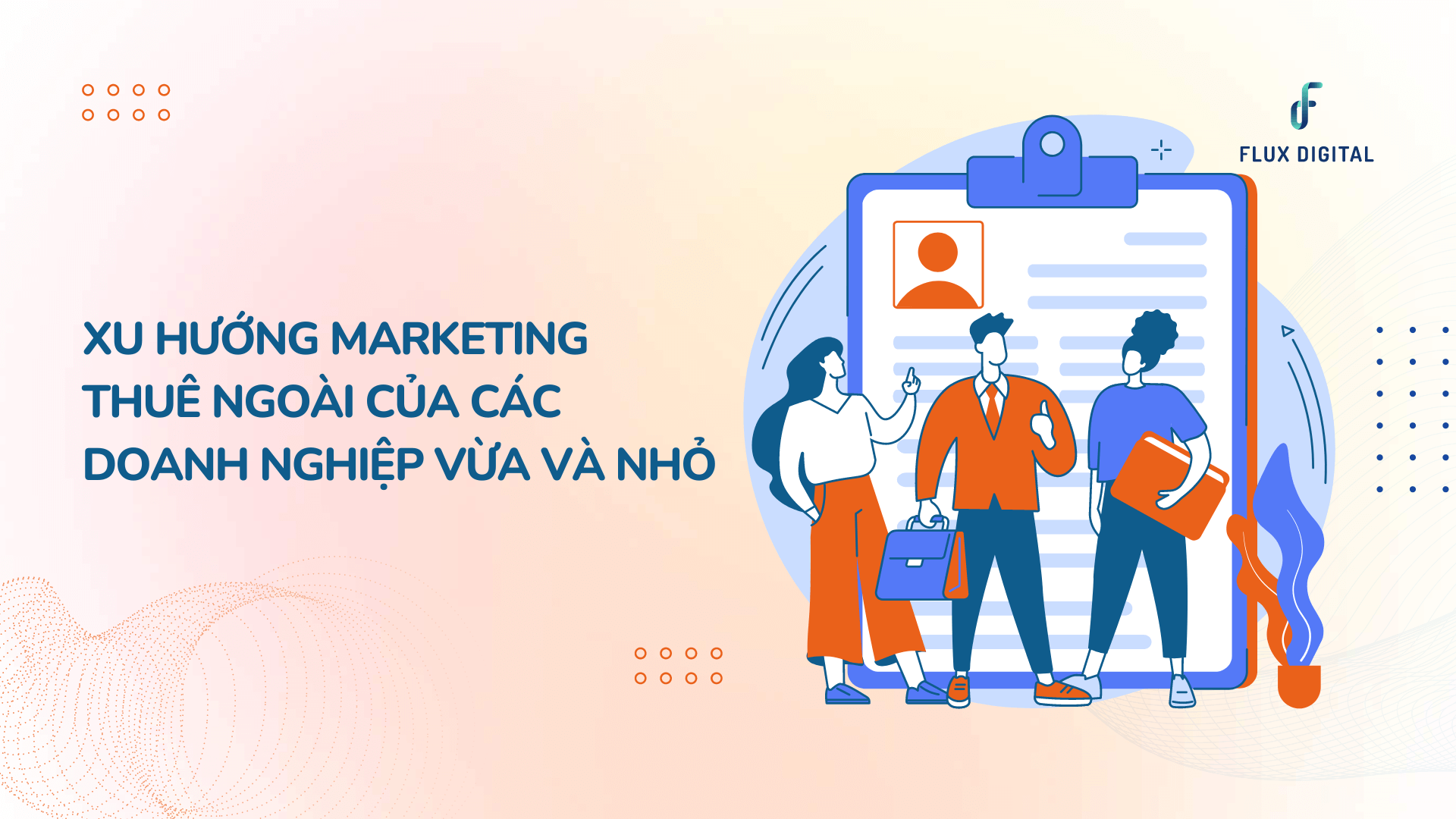 Marketing Thuê Ngoài và Xu Thế Cho Các Doanh Nghiệp