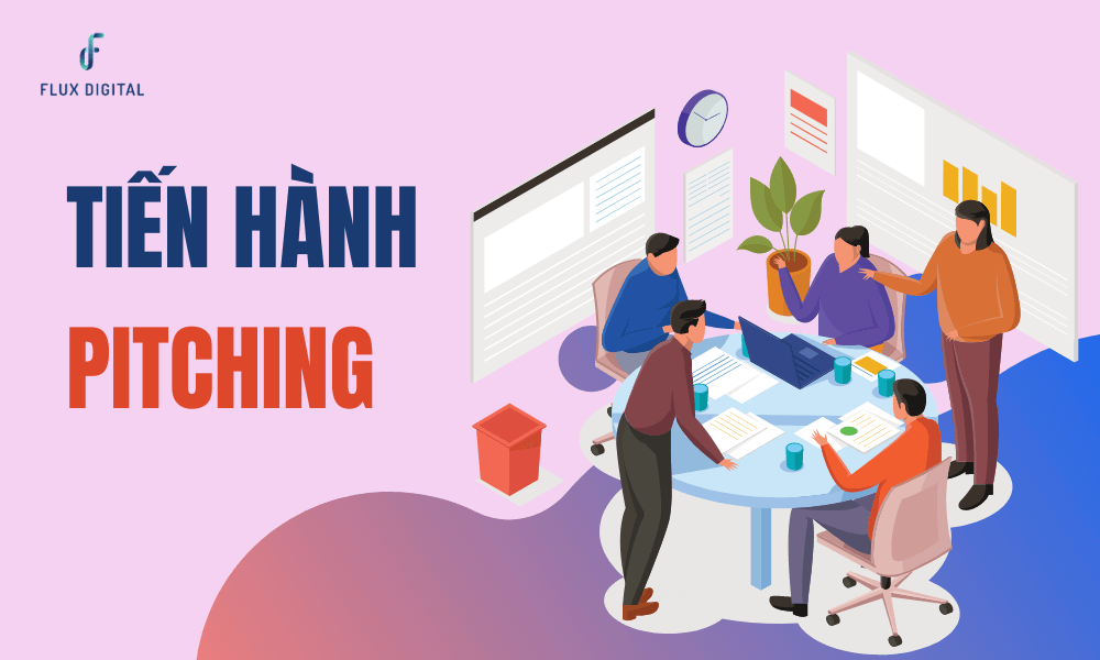 Agency tiến hành Pitching với Client