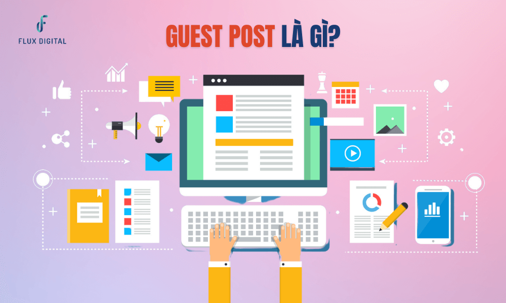 Guest post là gì?